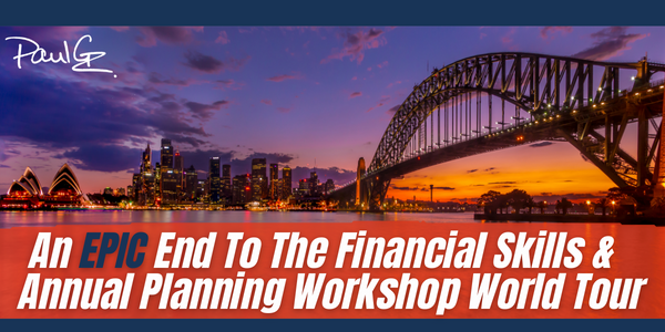 An EPIC End To The Financial Skills & Annual Planning Workshop World Tour