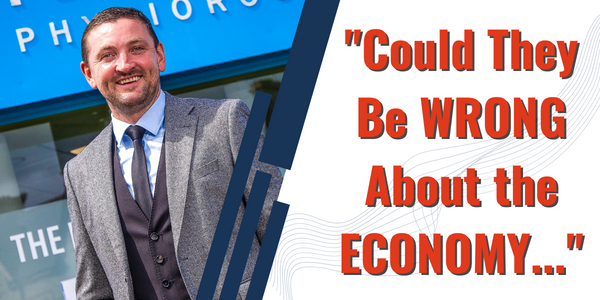 “Could They Be WRONG About the ECONOMY…”