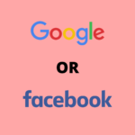 Google + Facebook Ads