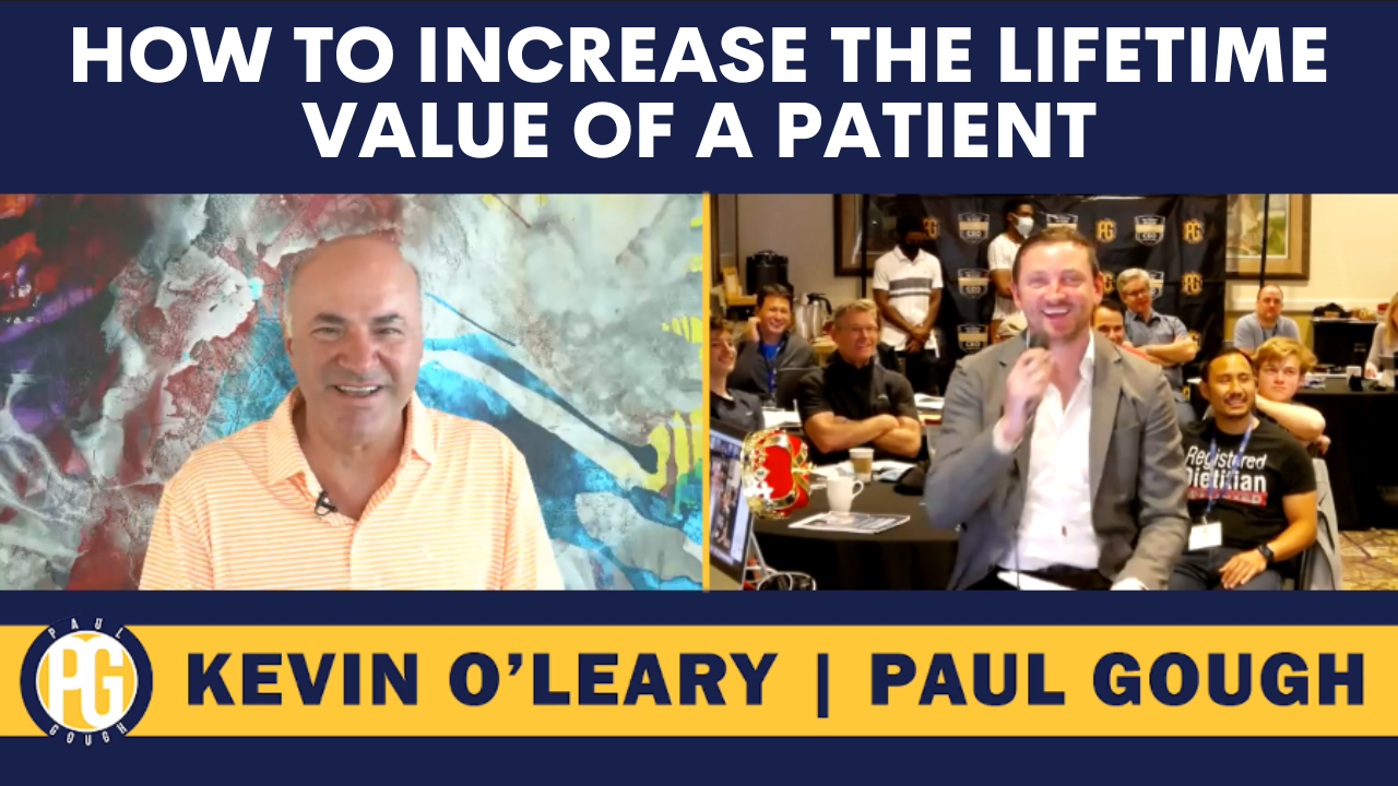 Interview With Kevin O’Leary | How To Increase The Lifetime Value Of A Patient
